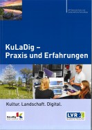 Titelbild der Broschüre KuLaDig - Praxis und Erfahrungen;Fotos: Alexey Tolmachov/CC BY-SA 4.0; Elmar Knieps; Klaus-Dieter Kleefeld; Design: m4p Kommunikationsagentur Nürnberg (2023)