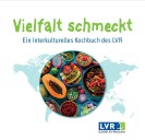 Cover von "Vielfalt schmeckt", dem interkulturellen Kochbuch des LVR