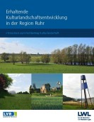 Cover: Broschüre Erhaltende Kulturlandschaftsentwicklung in der Region Ruhr