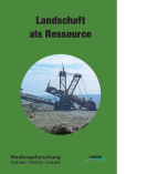 Cover: "Landschaft als Ressource". Arkum 2017