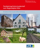 Buchcover: Fachbeitrag Kulturlandschaft zum Regionalplan Köln